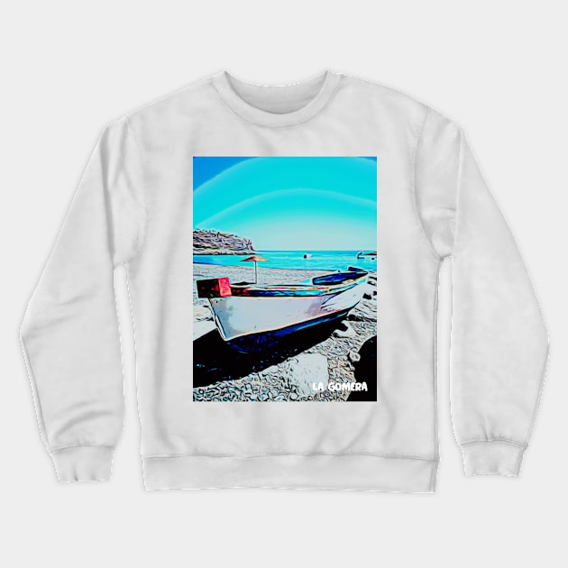 Playa Santiago boat one the beach La Gomera Crewneck Sweatshirt by lagomeratravel